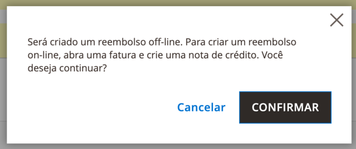 Alerta 'Será criado um reembolso off-line. Para criar um reembolso online, abra uma fatura e crie uma nota de crédito. Você deseja continuar?'