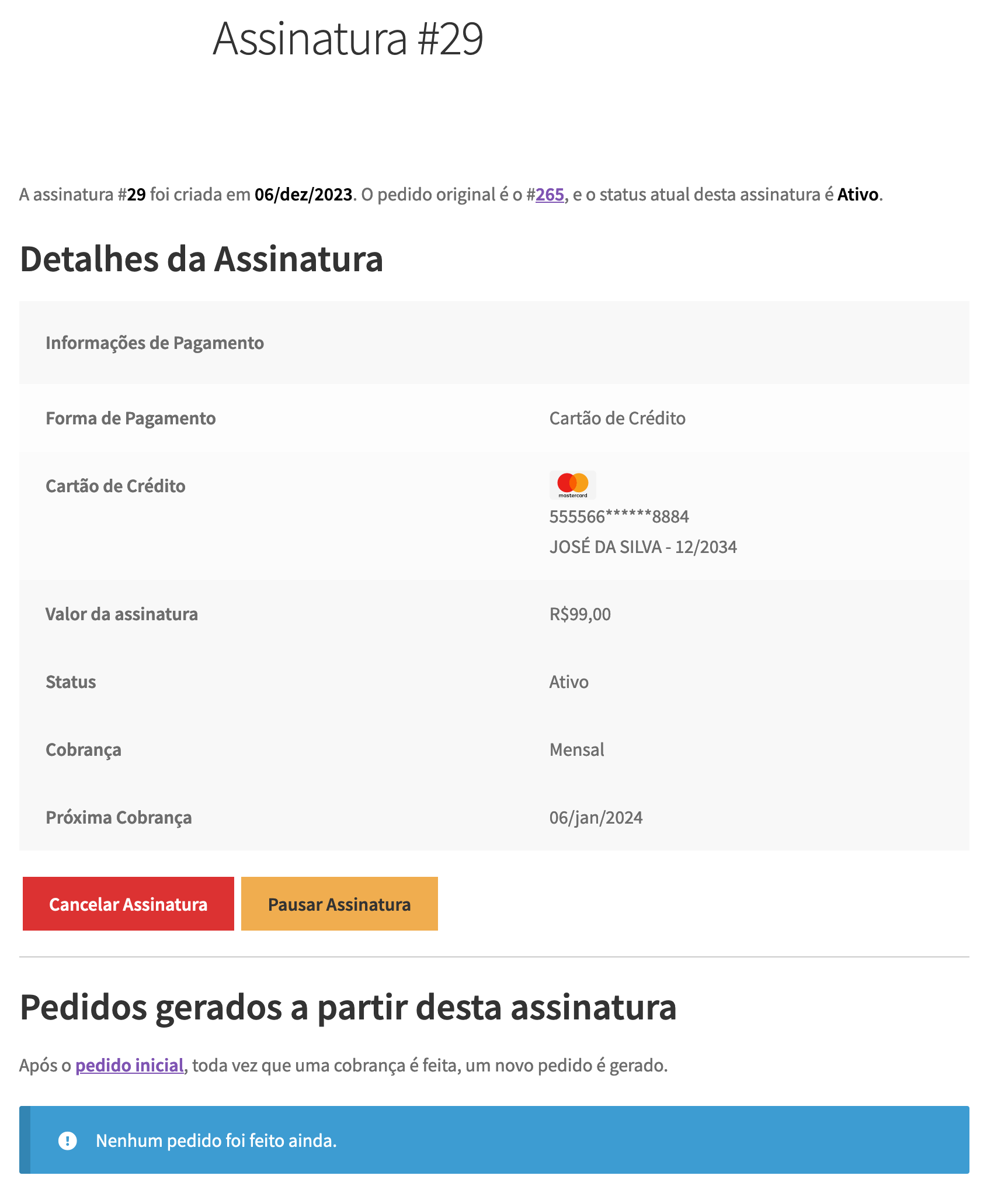 Detalhes da recorrência na visão do consumidor, com opção de pausar e cancelar assinatura.